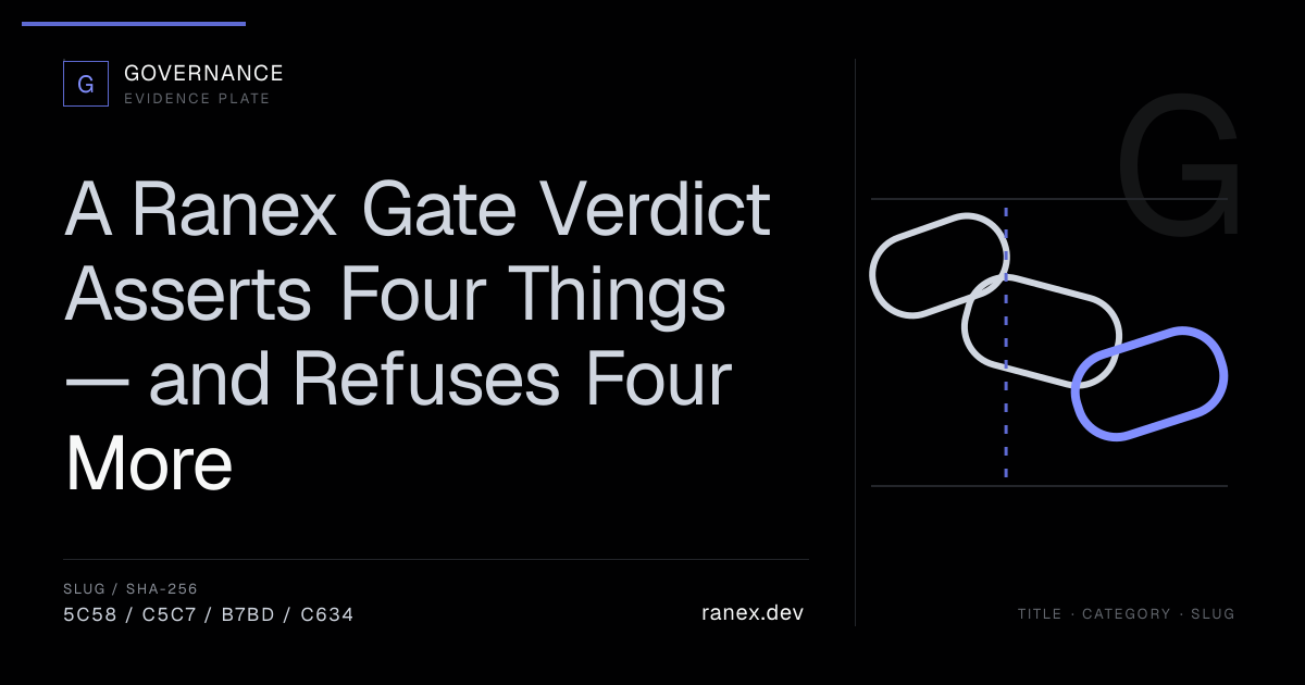 A Ranex Gate Verdict Asserts Four Things — and Refuses Four More